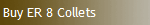 Buy ER 8 Collets